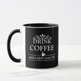 Motivatie grappige drinker koffie citaten mok