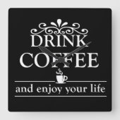Motivatie grappige drinker koffie citaten vierkante klok (Voorkant)