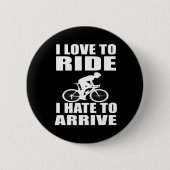 Motivatie grappige fietsquotes ronde button 5,7 cm (Voorkant)