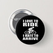 Motivatie grappige fietsquotes ronde button 5,7 cm (Voorkant /achterkant)
