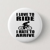 Motivatie grappige fietsquotes ronde button 5,7 cm (Voorkant)