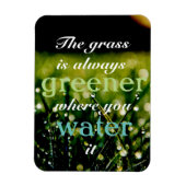 Motivatie| Grass is groener waar u het water geeft Magneet (Verticaal)