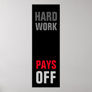 Motivatie Hard Werk Pays Succes Zwart Rood Grijs Poster
