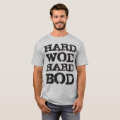 Motivatie - Hard WOD, Hard Bod T-shirt (Voorkant volledig)