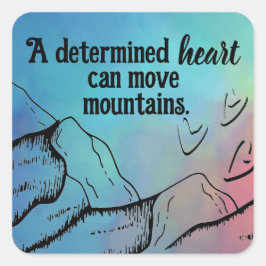 Motivatie Hart Kan Bergen Bewegen Kleur Ombre Vierkante Sticker