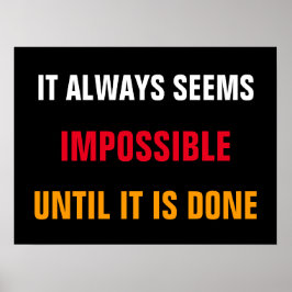 Motivatie het ziet altijd de Druk van het Citaat Poster