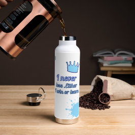 Motivatie_Ik verlies nooit Ik win of leer Waterfles
