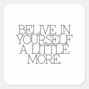 Motivatie, inspiratie, woorden van wijsheid. citat vierkante sticker