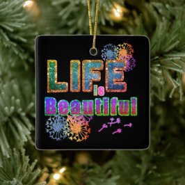 Motivatie Inspire Leven prachtig elegant Keramisch Ornament