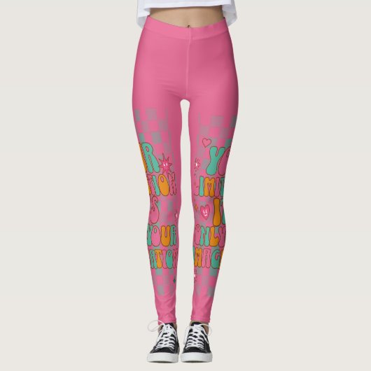 Motivatie, Inspirerend, goede vibes Leggings (Voorkant)