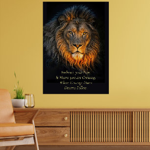 Motivatie Inspirerend Omarm je Angstleeuw Poster