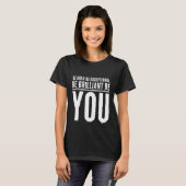 Motivatie Inspirerend Succes T-shirt (Voorkant volledig)