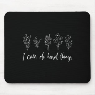Motivatie kan ik harde dingen doen Floral Inspirat Muismat
