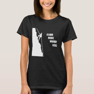 Motivatie klimmen gezegde t-shirt