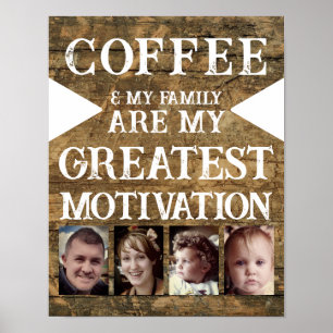 Motivatie koffie familie 4 foto bruin wit poster
