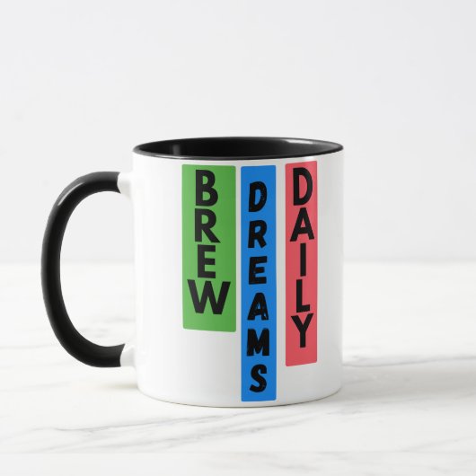 Motivatie koffie Mok: Brew Dreams Daily Mok (Links)