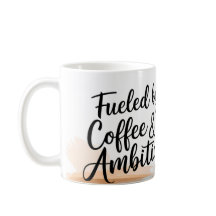 Motivatie koffie Mok – gedreven door ambitie