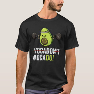 Motivatie Krachttraining Fitnessstudio Vegan Avoca T-shirt