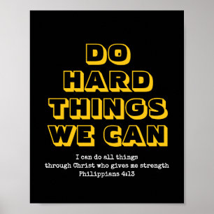 Motivatie   KUNNEN WE HARDE DINGEN DOEN   CHRISTEL Poster