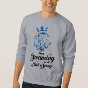 Motivatie Leeuw Quote Heren Sweatshirt