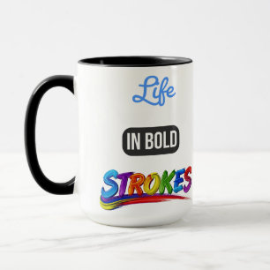 Motivatie "Leven in Bold Strokes" Inspirerend Mok