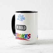 Motivatie "Leven in Bold Strokes" Inspirerend Mok (Voorkant links)