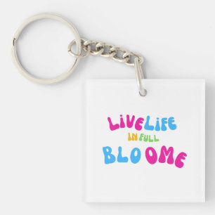 Motivatie leven in volle bloei sleutelhanger