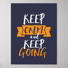 Motivatie levensstandaard kalm houden poster