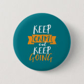 Motivatie levensstandaard kalm houden ronde button 5,7 cm (Voorkant)