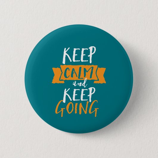 Motivatie levensstandaard kalm houden ronde button 5,7 cm (Voorkant)
