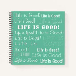 Motivatie "Life is Good" op zacht groen en blauw Notitieboek