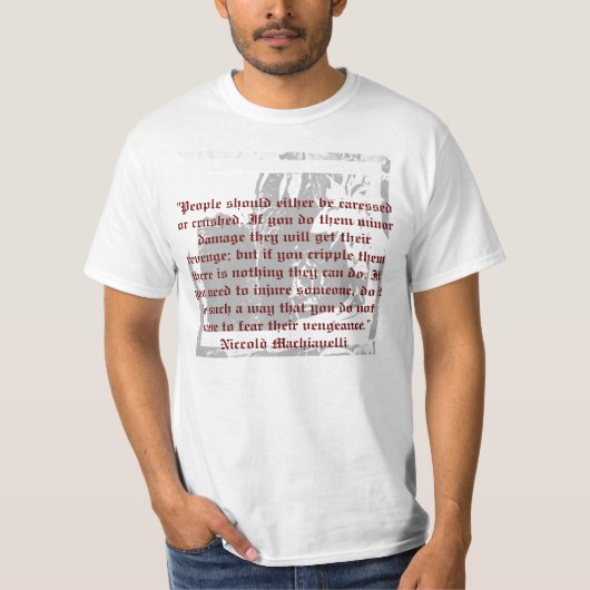 Motivatie Machiavelli-offerte T-shirt (Voorkant)