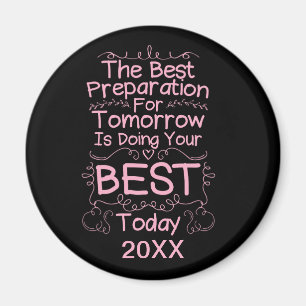Motivatie meisjes citaat - doe je best vandaag magneet