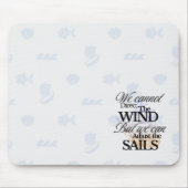 Motivatie minimalistisch nautisch citaat muismat (Voorkant)