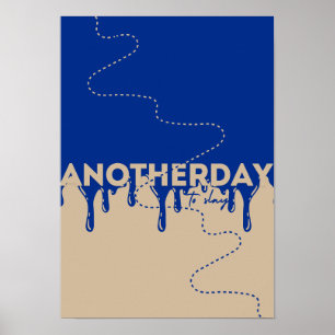 Motivatie minimalistisch Poster_Een andere dag om  Poster