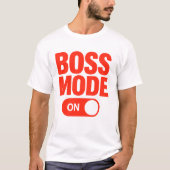 Motivatie modus ingeschakeld t-shirt (Voorkant)