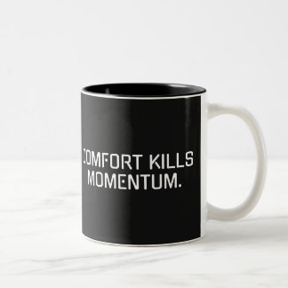 motivatie Mok "Comfort Kills Momentum"
