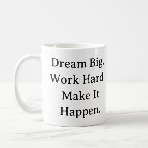 Motivatie Mok voor ondernemers - Dream Big Work Ha