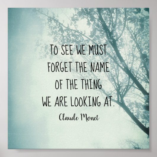 motivatie Monet quote blauwe natuur kunst Poster (Voorkant)