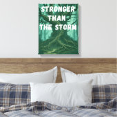 Motivatie muurkunst - sterker dan het Storm Canvas Afdruk (Insitu (Slaapkamer))