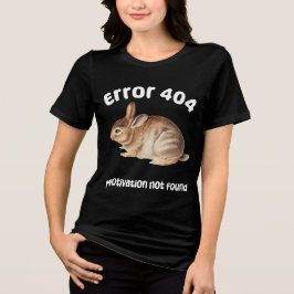 Motivatie Niet Gevonden Konijn – Grappig Graphic Tri-Blend Shirt