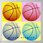 Motivatie nooit Basketball Pop Art opgeven Poster<br><div class="desc">Inspirerend sport citeert Posters - ik hou van dit spel. Populaire sport - Basketball Game Ball Afbeelding.</div>