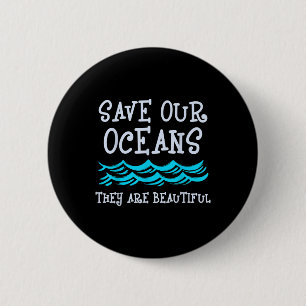 Motivatie Oceaan Natuurbescherming Ecologisch Ronde Button 5,7 Cm