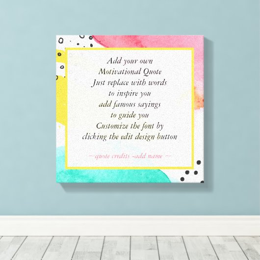 Motivatie offerte Maak uw eigen Abstracte kunst Canvas Afdruk (Insitu (Houten vloer))