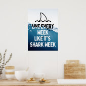 Motivatie offerte voor Shark Week Poster (Keuken)