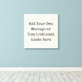 Motivatie offertes, namen, sms'jes maken uw eigen canvas afdruk (Insitu (Houten vloer))