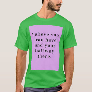 Motivatie offertes voor succes in het leven t-shirt