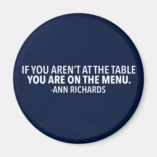 Motivatie politiek citaat van Ann Richards Magneet (Voorkant)