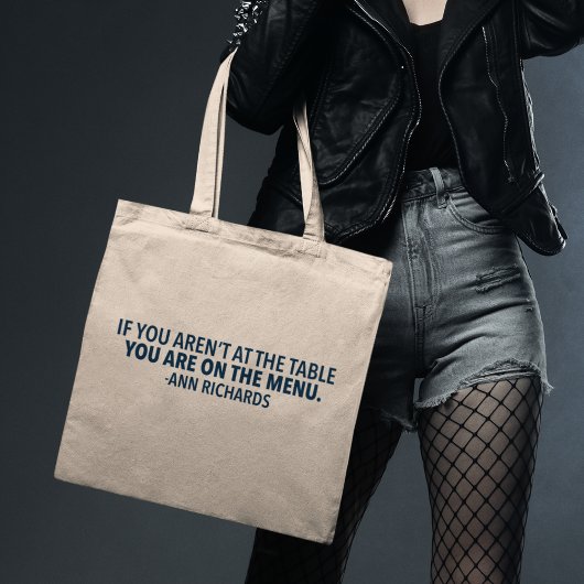 Motivatie politiek citaat van Ann Richards Tote Bag