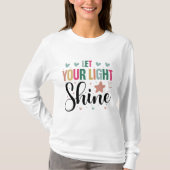 Motivatie positieve quote t-shirt (Voorkant)